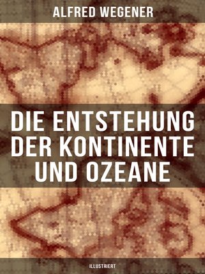 entstehung der kontinente und ozeane entstehung der kontinente und ozeane